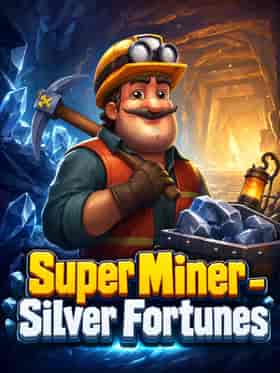 spinomenal/super-miner-silver-fortunes