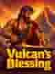 Vulcan’s Blessing