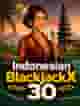 Indonesian BlackjackX 30